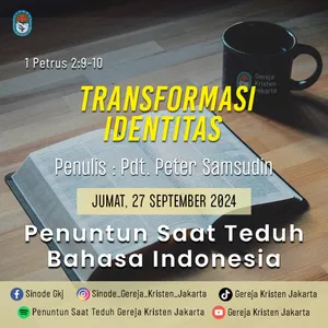 27-9-2024 - Transformasi Identitas (PST GKJ Bahasa Indonesia)