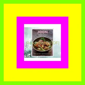 [read ebook] pdf Joon Persian Cooking Made Simple Ebook pdf By Najmieh Batmanglij