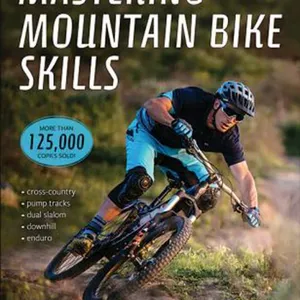 DOWNLOAD] Mastering Mountain Bike Skills #download