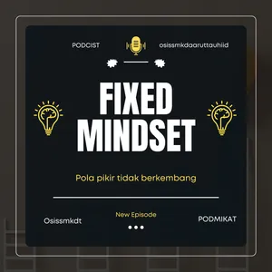PODMIKAT- FIXED MINDSET