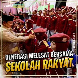 Generasi Melesat Bersama Sekolah Rakyat