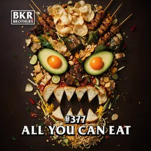 #377 All You Can Eat