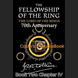 Costa's Audio Book ft J.R.R. Tolkien "LotR The Fellowship of the Ring" Bk2 Ch4 讀你聽2.2《魔戒現身》
