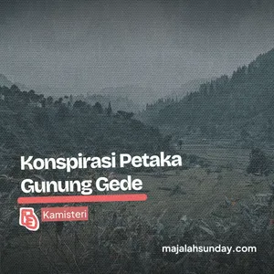 Kamisteri || Konspirasi Petaka Gunung Gede