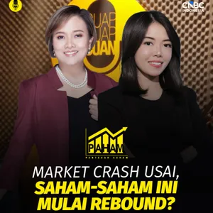 PAHAM: Market Crash Usai, Saham-Saham Ini Mulai Rebound?