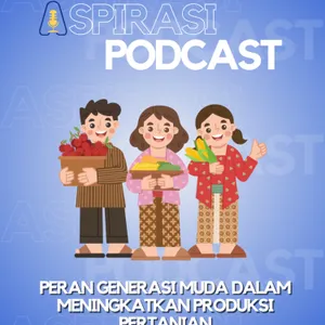 Peran Generasi Muda dalam Meningkatkan Produksi Pertanian