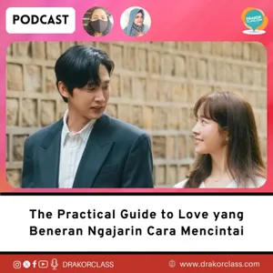 The Practical Guide to Love yang Beneran Ngajarin Cara Mencintai 