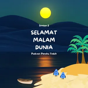 Season 2 - Selamat Malam Dunia 