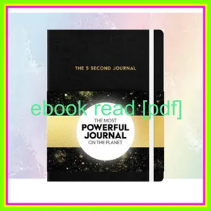 DOWNLOAD [PDF] EPUB The 5 Second Journal The Best Daily Journal and Fastest Way to Slow Down  Power Up  and Get Sht Done PDF By Mel Robbins