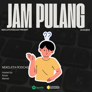 Jam Pulang #3 | Pentingkah Eksistensi Kita di Kantor ? 