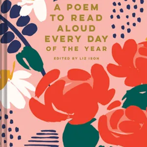 scaricamento A Poem to Read Aloud Every Day of the Year #download