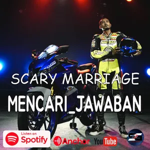 EPS#57 : Scary Marriage sebelum umur 30 tahun 