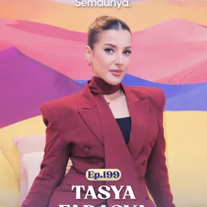 Aku Manusia, Bukan Brand | Tasya Farasya – NSS EP. 199