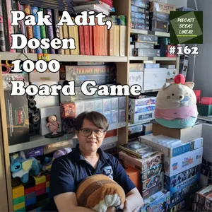 #162: Pak Adit, Dosen 1000 Board Game