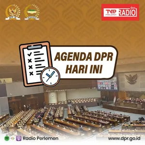 AGENDA DPR HARI INI - SORE 14 MEI 2024