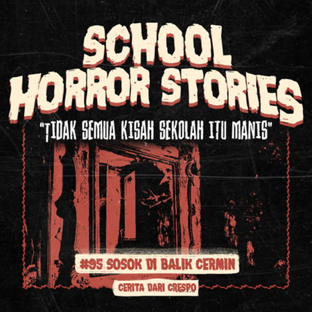 SOSOK DI BALIK CERMIN | #095