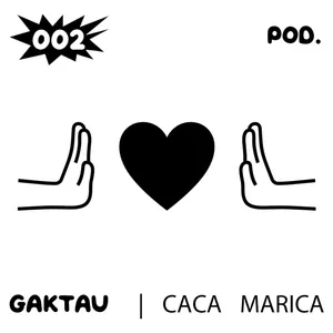 002 | Kisah Kasih Sepasang GEN-Z