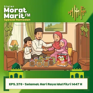 EPS.370 - SELAMAT HARI RAYA IDUL FITRI 1447 H