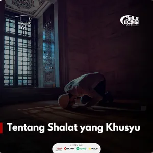 Tentang Shalat yang Khusyu