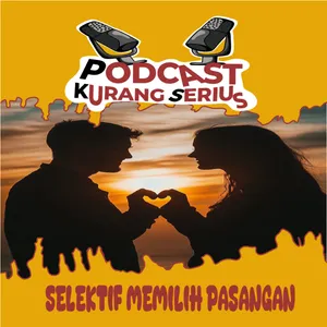 5. Selektif Memilih Pasangan