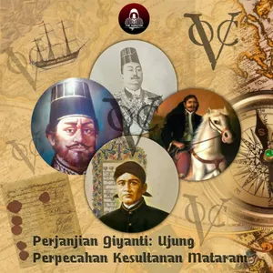 Perjanjian Giyanti: Ujung Perpecahan Kesultanan Mataram