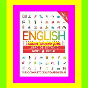 [PDF] eBOOK Read English for Everyone: Nivel 1: Inicial, Libro de Estudio: Curso completo de autoaprendizaje (DK English for Everyone) (Spanish Edition) 