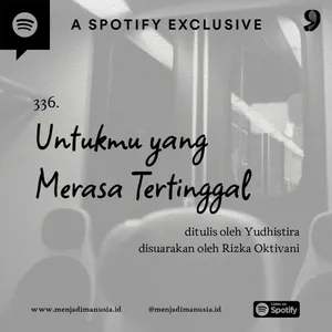 336. Untukmu yang Merasa Tertinggal