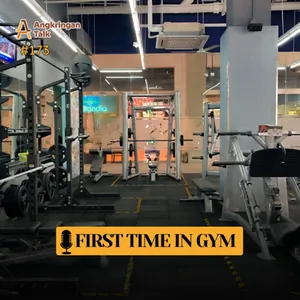 Episode #173- First Time in Gym 