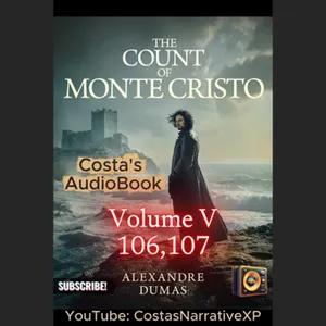 CostasNarrativeXP ft The Count of Monte Cristo Vol V 106-107 讀你聽2.2 基度山恩仇記
