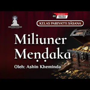Ashin Kheminda - Dhammapada 249, 250 dan 252