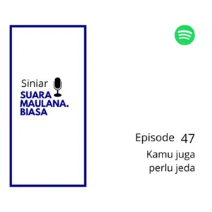 Kita Juga Perlu Jeda