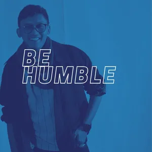 S:2 | Eps 2 : BE HUMBLE 