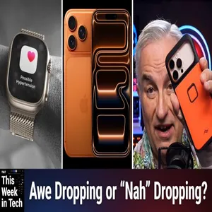 TWiT 1049: Gas Station Lafufu - Apple's Pumpkin Spice Orange & Influencer Era