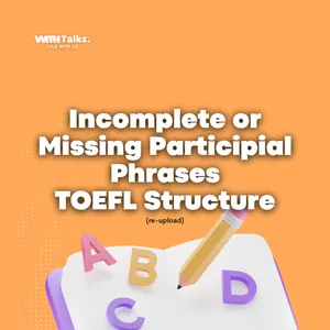 Incomplete or Missing Participial Phrases | TOEFL Structure