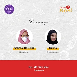 Eps. 549 Fiksi Mini: Ipanema #30HariBersuara2024 #30HariSuaraSemut - S05E101