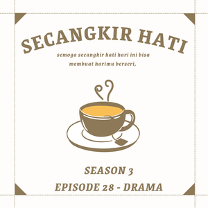 Episode 28 Drama #30haribersuara2022