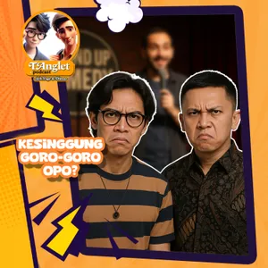 Eps 84 | Tau Kesinggung Goro-Goro Opo?