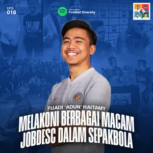 Eps 018: Bubuhan Sepakbola Banjar , feat. Fuadi Haitamy
