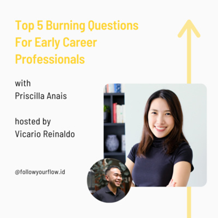Ep 50 - Top 5 Burning Questions For Early Career Professionals | Priscilla Anais