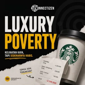 Luxury Poverty: Kaya Beneran atau Cuma Kelihatan Kaya?