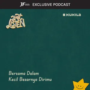 Bersama Dalam Kecil Besarnya Dirimu - JF #GakKenaMental