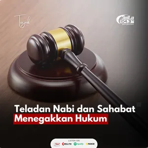 Teladan Nabi dan Sahabat Menegakkan Hukum