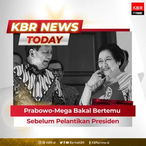 Prabowo-Mega Bakal Bertemu Sebelum Pelantikan Presiden