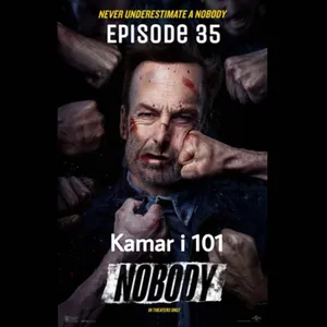 Episode 35 - FILM NOBODY