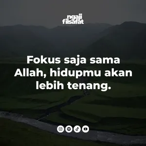 Fahruddin Faiz | Fokus saja sama Allah, hidupmu akan lebih tenang | Ngaji Filsafat