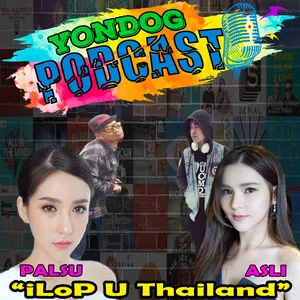 Eps.09 ''iLop U Thailand''