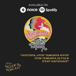 #Pre-Season | Hostnya J-Pop Tamunya K-Pop Titik Temunya Di Folk (feat Hafizhah)