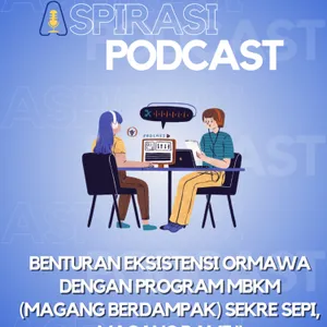 Benturan Eksistensi Ormawa dengan Program MBKM (Magang berdampak) 