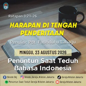 Harapan Di Tengah Penderitaan - 23-8-2026 - Penuntun Saat Teduh Bahasa Indonesia
