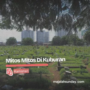 Kamisteri || Mitos-Mitos di Kuburan